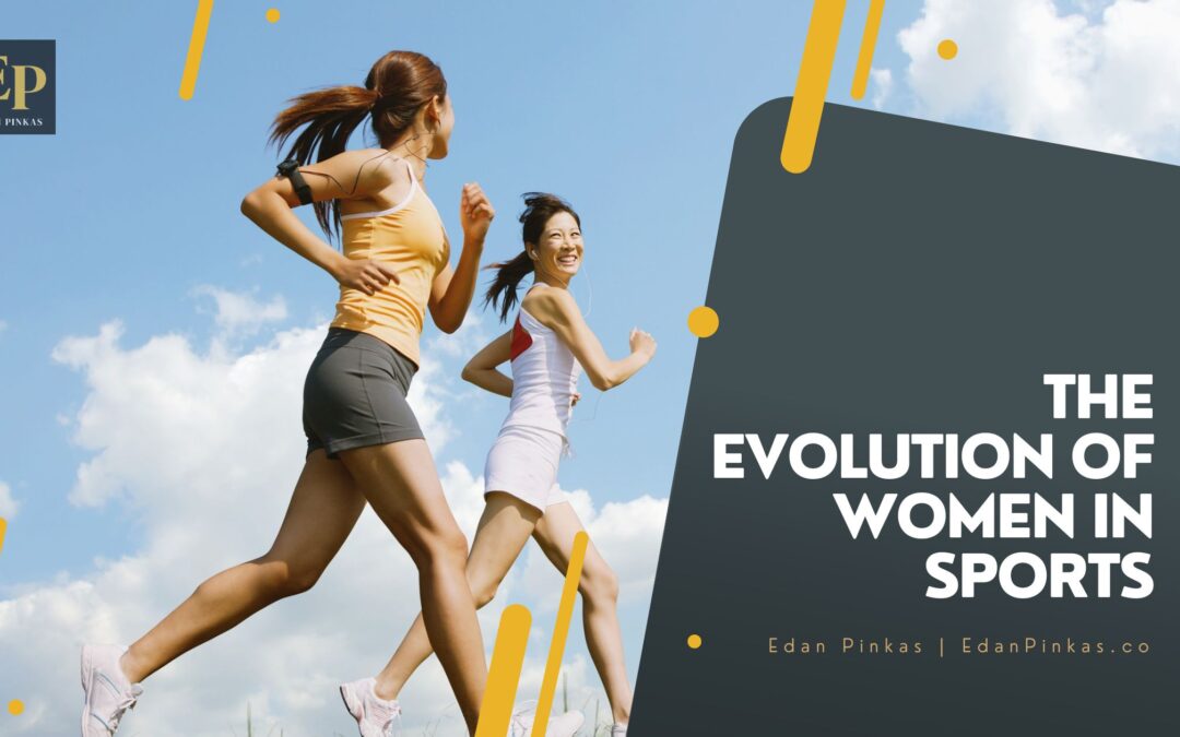 The Evolution of Women in Sports